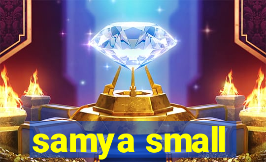 samya small